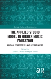 The Applied Studio Model In Higher Music Education