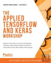 The Applied Tensorflow And Keras Workshop