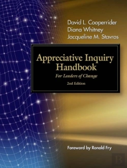 Bertrand.pt - The Appreciative Inquiry Handbook. For Leaders Of Change