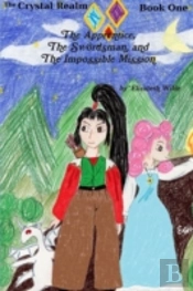 The Apprentice, The Swordsman, And The Impossible Mission