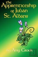 The Apprenticeship Of Julian St. Albans