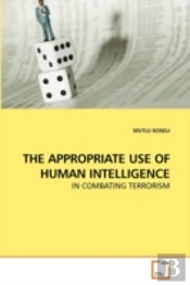 The Appropriate Use Of Human Intelligenc