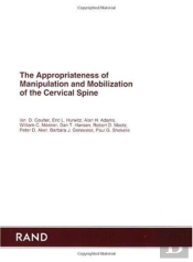 The Appropriateness Of Spinal Manipulation And Mobilization Of The Cervical Spine