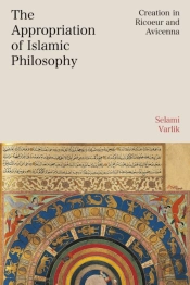 The Appropriation Of Islamic Philosophy