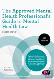 The Approved Mental Health Professional'S Guide To Mental Health Law