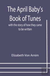 The April Baby'S Book Of Tunes  With The