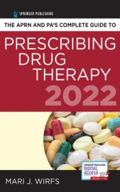 The Aprn And Paâ€™S Complete Guide To Prescribing Drug Therapy 2022