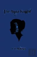 The Aqua Knight