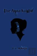 The Aqua Knight