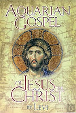 Bertrand.pt - The Aquarian Gospel Of Jesus Christ
