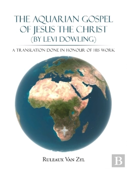 Bertrand.pt - The Aquarian Gospel Of Jesus The Christ (By Levi Dowling)