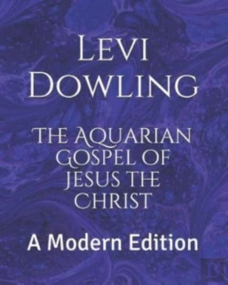 Bertrand.pt - The Aquarian Gospel Of Jesus The Christ: