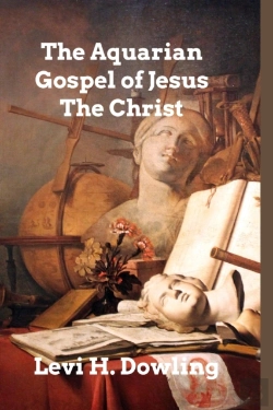 Bertrand.pt - The Aquarian Gospel Of Jesus The Christ