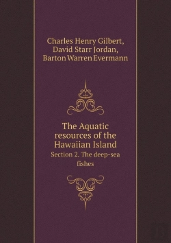 Bertrand.pt - The Aquatic Resources Of The Hawaiian Island Section 2. The Deep-Sea Fishes