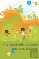 The Aquillrelle Children, Book Two, Drawings