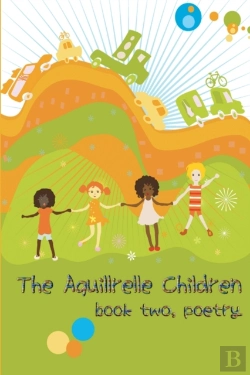 Bertrand.pt - The Aquillrelle Children, Book Two, Poetry