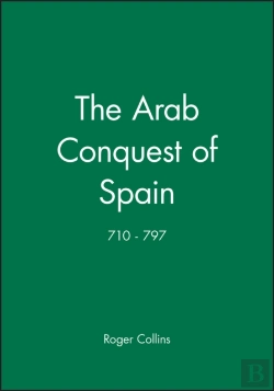 Bertrand.pt - The Arab Conquest Of Spain