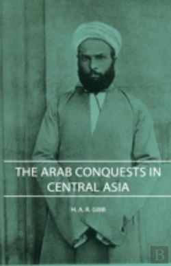 Bertrand.pt - The Arab Conquests In Central Asia