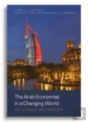 The Arab Economies In A Changing World