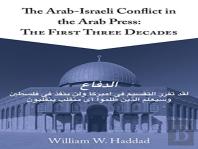 The Arab-Israeli Conflict In The Arab Press