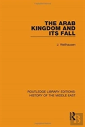 The Arab Kingdom And Its Fall