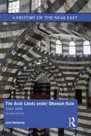 The Arab Lands Under Ottoman Rule