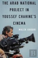 The Arab National Project In Youssef Chahineâ€™S Cinema