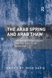 The Arab Spring And Arab Thaw
