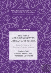 The Arab Uprisings In Egypt, Jordan And Tunisia