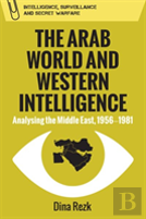 The Arab World And Western Intelligence