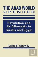 The Arab World Upended