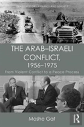 The Arabâ€“Israeli Conflict, 1956â€“1975