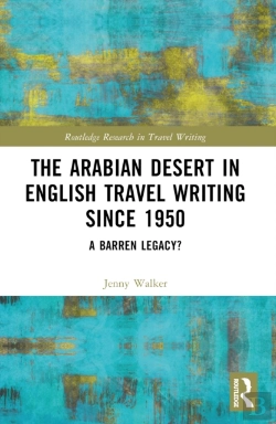 Bertrand.pt - The Arabian Desert In English Travel Writing Since 1950