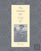 The Arabian Epic: Volume 3, Texts