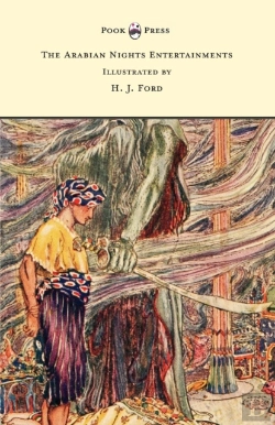 Bertrand.pt - The Arabian Nights Entertainments - Illustrated By H. J. Ford