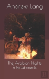 The Arabian Nights Entertainments