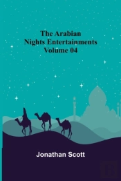 The Arabian Nights Entertainments - Volu