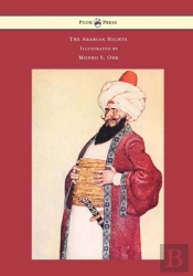 The Arabian Nights - Illustrated By Monro S. Orr