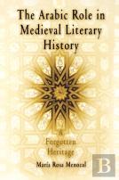 The Arabic Role In Medieval Literary History