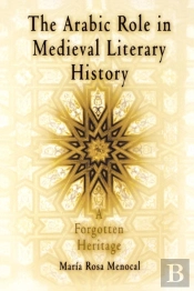 The Arabic Role In Medieval Literary History