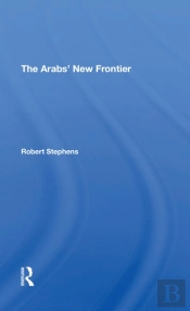 The Arabs' New Frontier