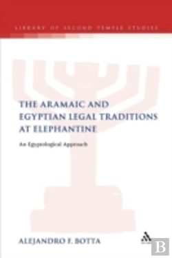 Bertrand.pt - The Aramaic And Egyptian Legal Traditions At Elephantine