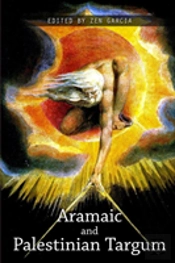 The Aramaic And Palestinian Targums
