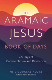 The Aramaic Jesus Book Of Days