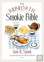 The Arbroath Smokie Bible