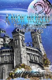 The Arcadian Chronicles