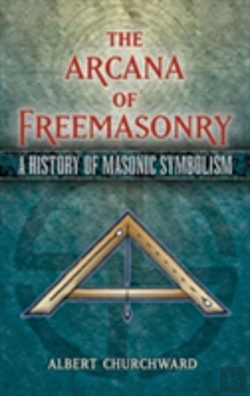 Bertrand.pt - The Arcana Of Freemasonry
