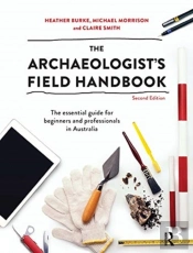 The Archaeologist'S Field Handbook
