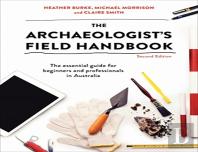 The Archaeologist'S Field Handbook