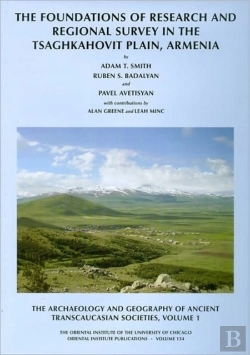 Bertrand.pt - The Archaeology And Geography Of Ancient Transcaucasian Societies, Volume I